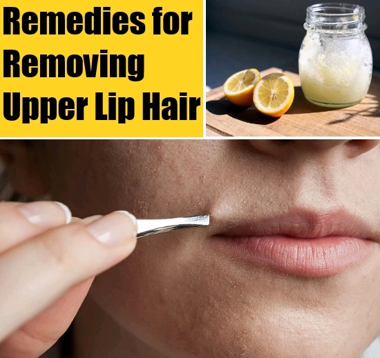 Home Remedies To Remove Upper Lip Hair At Home